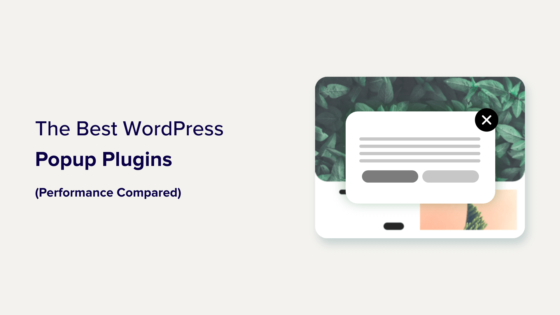 5 Best WordPress Popup Plugins of 2025 (Performance Compared) 5 Best WordPress Popup Plugins of 2025 (Performance Compared)_6840294ab74be.png
