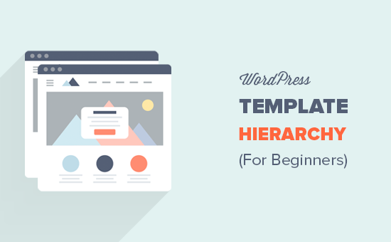 Beginner’s Guide to WordPress Template Hierarchy (Cheat Sheet)_68402b7288e27.png