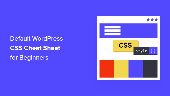 Default WordPress Generated CSS Cheat Sheet for Beginners_68402b36131c7.png