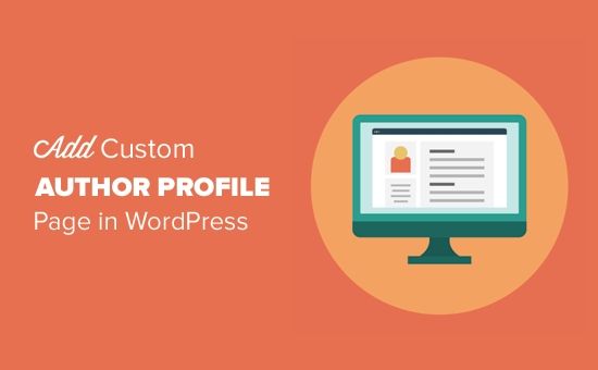How to Add a Custom Author Profile Page to Your WordPress_68402bac3f13a.png