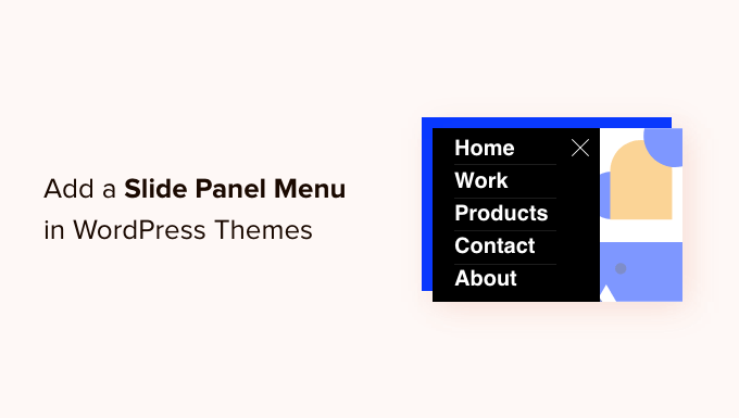 How to Add a Slide Panel Menu in WordPress Themes_68402b1e5d44a.png