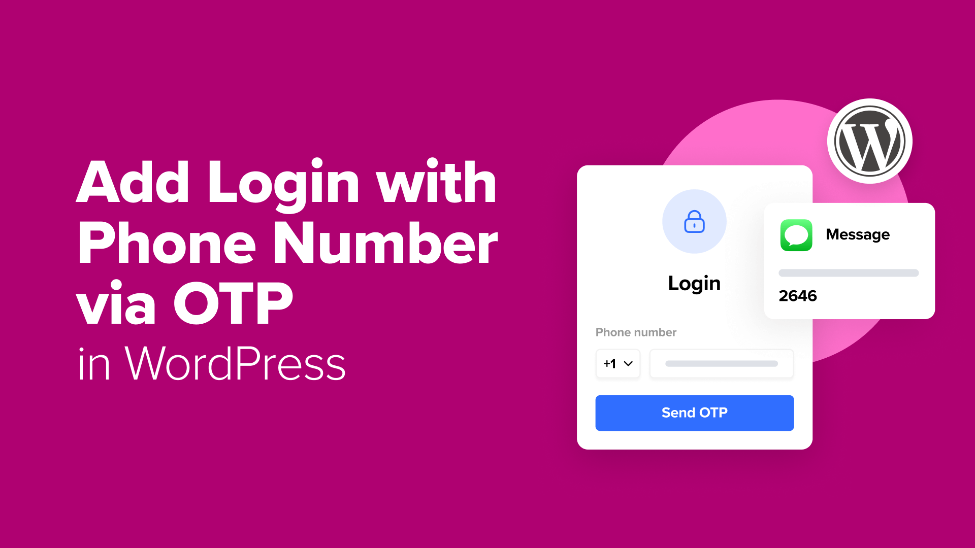 How to Add Login with Phone Number via OTP in WordPress How to Add Login with Phone Number via OTP in WordPress_68402917b4444.png