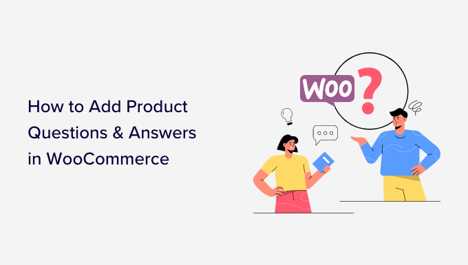 How to Add Product Questions And Answers in WooCommerce How to Add Product Questions And Answers in WooCommerce_684029eb59306.png