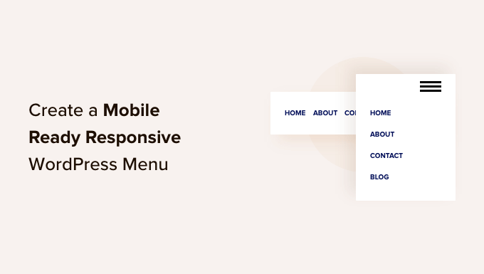 How to Create a Mobile-Ready Responsive WordPress Menu_68402bb400c13.png