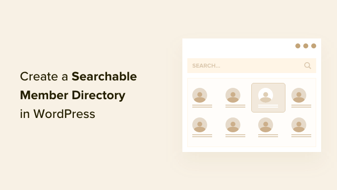 How to Create a Searchable Member Directory in WordPress_684029b891b91.png