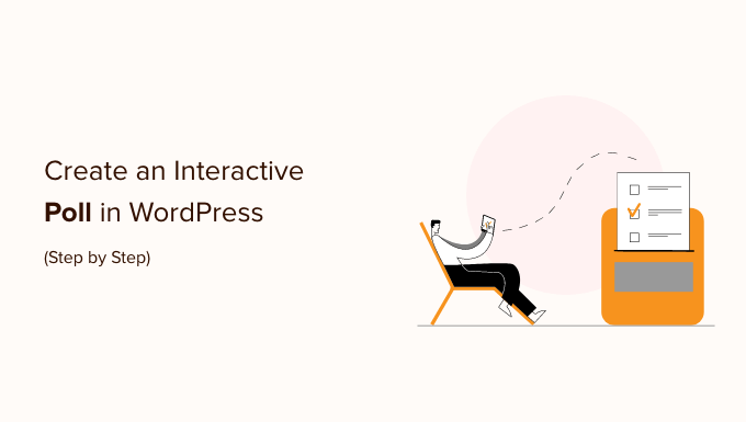 How to Create an Interactive Poll in WordPress (Step by Step) How to Create an Interactive Poll in WordPress (Step by Step)_68402a04d6ff0.png