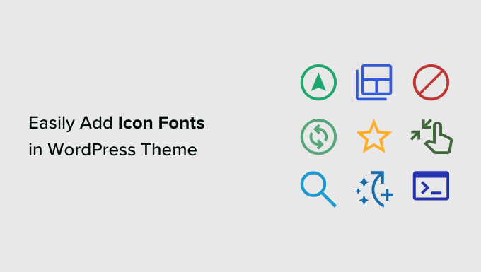 How to Easily Add Icon Fonts in Your WordPress Theme_68402be5206e7.png