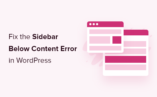 How to Fix the Sidebar Below Content Error in WordPress How to Fix the Sidebar Below Content Error in WordPress_68402c5e6391b.png