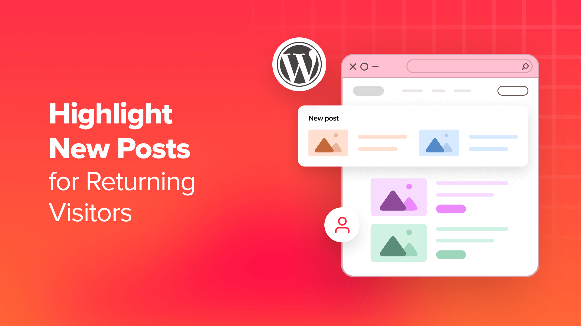 How to Highlight New Posts for Returning Visitors in WordPress_68402c011618e.png