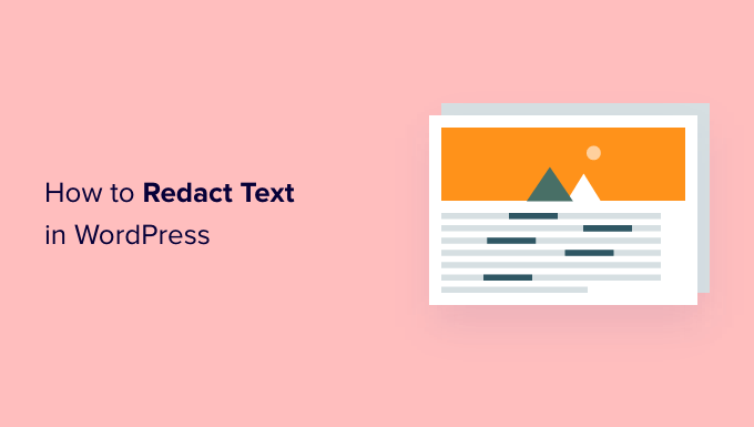 How to Redact Text in WordPress (The Easy Way) How to Redact Text in WordPress (The Easy Way)_684029dfda626.png