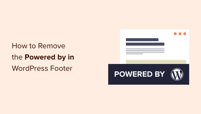 How to Remove the Powered by WordPress Footer Links How to Remove the Powered by WordPress Footer Links_68402b0558e55.png