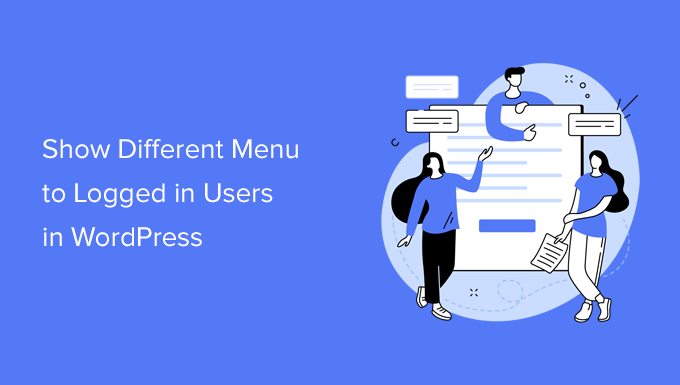How to Show Different Menus to Logged in Users in WordPress_68402b3aa24f4.png