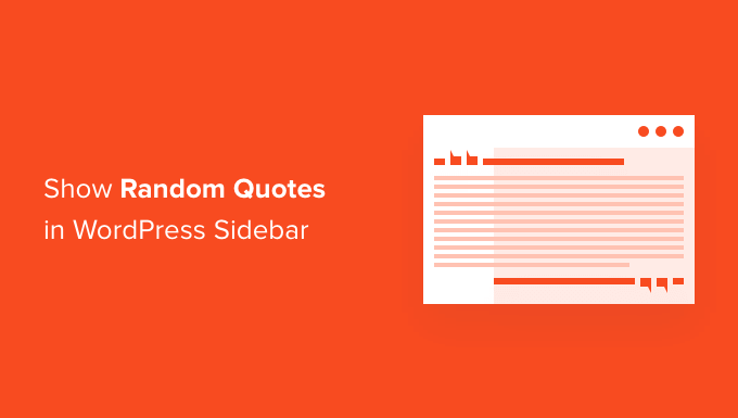 How to Show Random Quotes in Your WordPress Sidebar How to Show Random Quotes in Your WordPress Sidebar_68402a21d2833.png