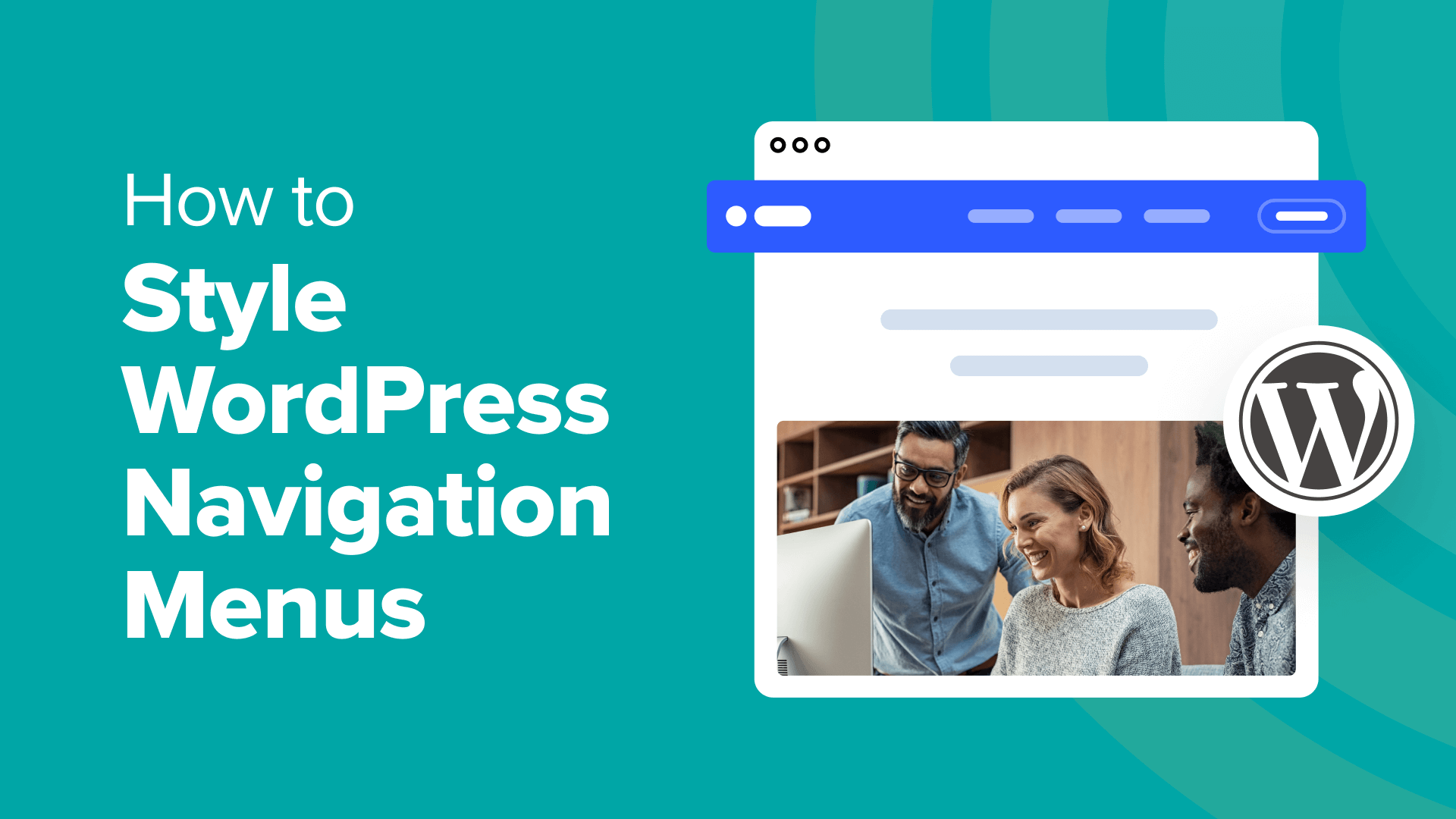 How to Style WordPress Navigation Menus (Updated)_68402b8586b21.png