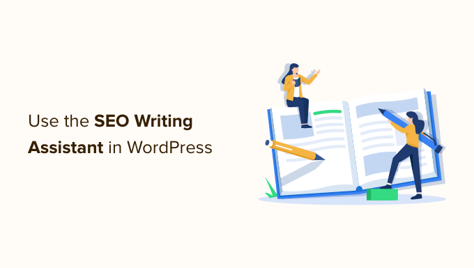 How to Use the SEO Writing Assistant in WordPress to Improve SEO How to Use the SEO Writing Assistant in WordPress to Improve SEO_684029f765e0d.png